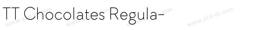 TT Chocolates Regula字体转换 TT Chocolates Regula字体转换